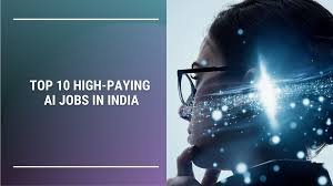 10 Highest-Paying AI Jobs in India: Skills, Salaries, and Companies Hiring